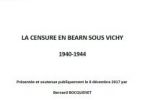 La censure en Béarn sous Vichy 1940 - 1944. Thèse de doctorat en histoire soutenue à l'U.P.P.A.