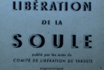 Lib&eacute;ration de la Soule. Juin &agrave; Septembre 1944. Journal de marche du secteur IV de l'Arm&eacute;e Secr&egrave;te.